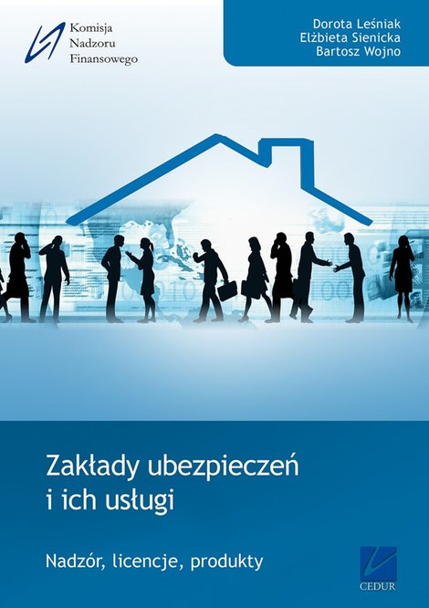 ebooki: Zakłady ubezpieczeń i ich usługi. Nadzór, licencje, produkty. – ebooki