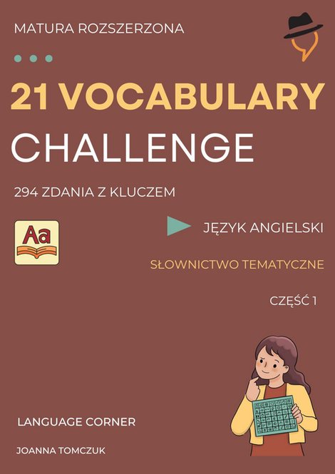 ebooki: 21 Vocabulary Challenge. Matura rozszerzona. Część 1 – ebooki