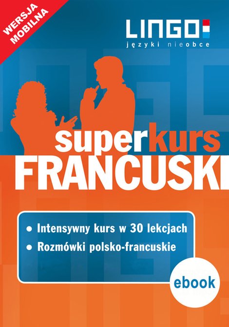 ebooki: Francuski. Superkurs (kurs + rozmówki). Wersja mobilna – ebooki