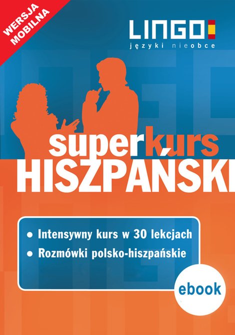 ebooki: Hiszpański. Superkurs (kurs + rozmówki). Wersja mobilna – ebooki