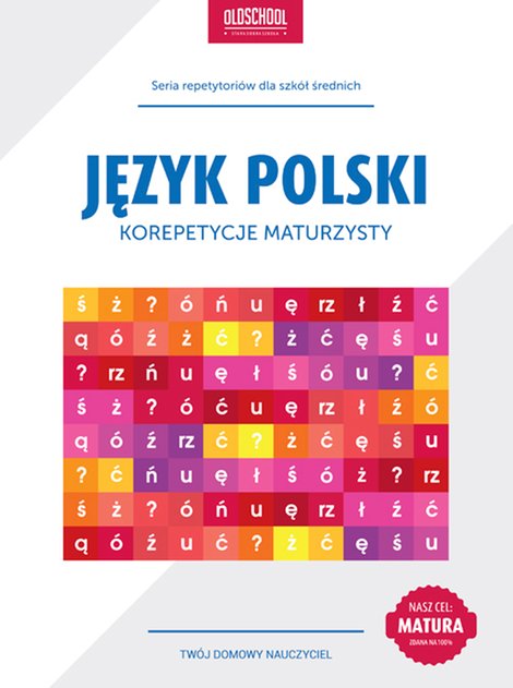 ebooki: Język polski. Korepetycje maturzysty. Cel: matura – ebooki