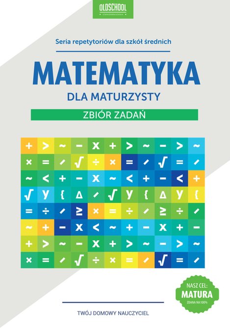 ebooki: Matematyka dla maturzysty. Zbiór zadań. eBook – ebooki