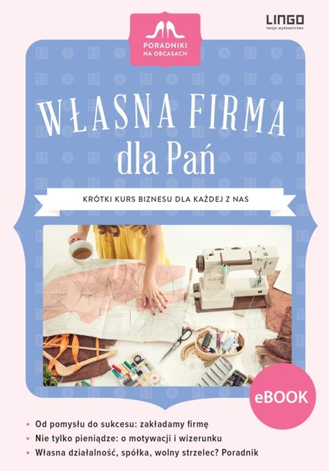 ebooki: Własna firma dla Pań. eBook – ebooki