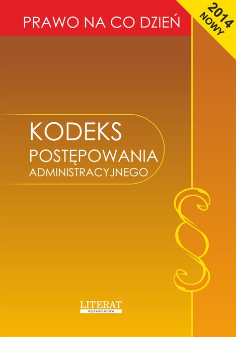 ebooki: Kodeks postępowania administracyjnego 2014. Stan prawny na dzień 15 stycznia 2014 roku – ebooki