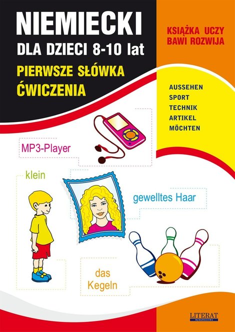 ebooki: Niemiecki dla dzieci 8-10 lat. Pierwsze słówka. Ćwiczenia. Aussehen. Sport. Technik. Artikel. Möchten – ebooki