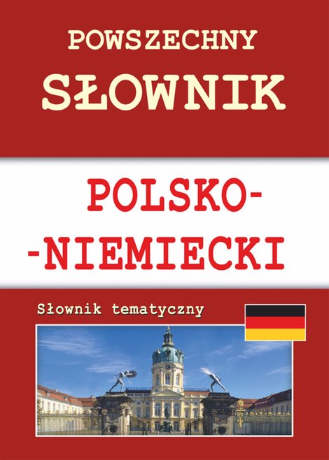 ebooki: Powszechny słownik polsko-niemiecki. Słownik tematyczny – ebooki