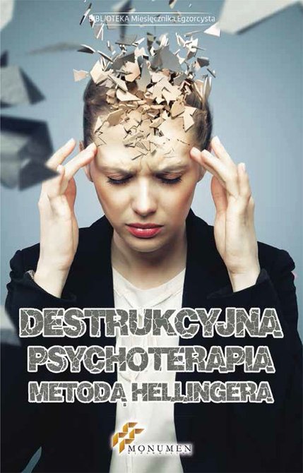 ebooki: Destrukcyjna psychoterapia metodą Hellingera – ebooki