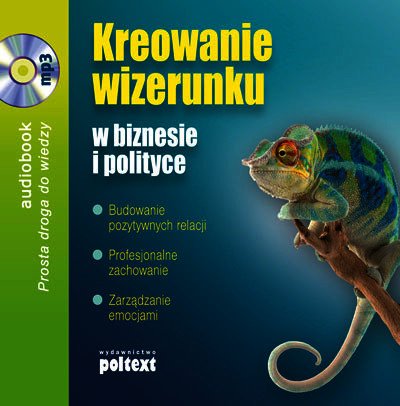 audiobooki: Kreowanie wizerunku w biznesie i polityce – audiobook