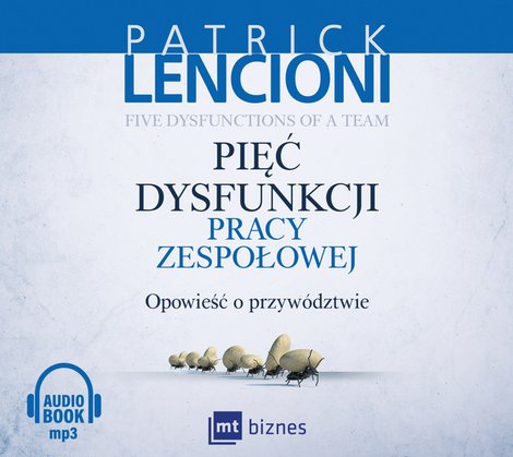 audiobooki: Pięć dysfunkcji pracy zespołowej – AUDIOBOOK