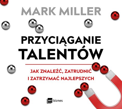 audiobooki: Przyciąganie talentów – AUDIOBOOK