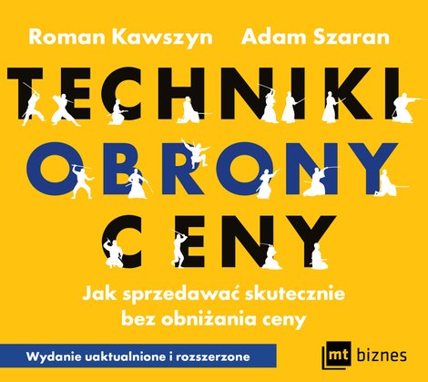 audiobooki: Techniki obrony ceny. Jak sprzedawać skutecznie bez obniżania ceny – audiobook