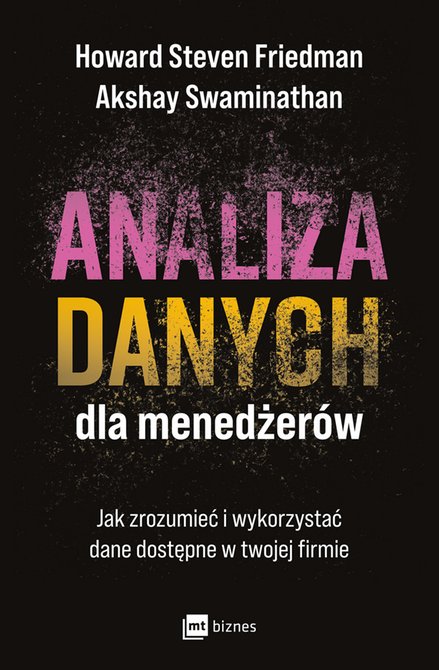 ebooki: Analiza danych dla menedżerów. Jak zrozumieć i wykorzystać dane dostępne w twojej firmie – ebook