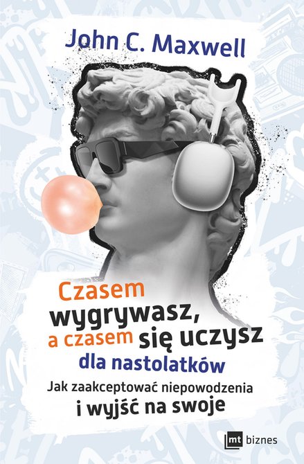 ebooki: Czasem wygrywasz, a czasem się uczysz! Dla nastolatków – ebook