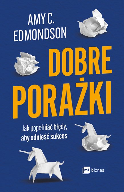 ebooki: Dobre porażki. Jak popełniać błędy, aby odnieść sukces – EBOOK