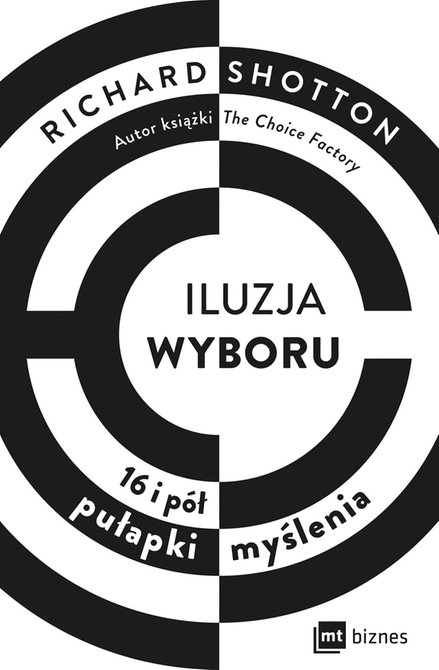 ebooki: Iluzja wyboru, czyli jak kupujemy. 16 i pół pułapki myślenia – ebook