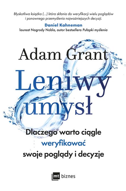 ebooki: Leniwy umysł. Dlaczego warto ciągle weryfikować swoje poglądy i decyzje – ebook