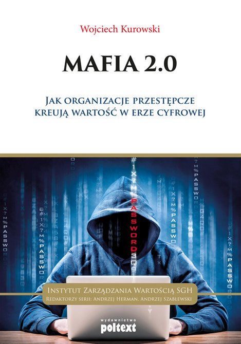 ebooki: Mafia 2.0 .Jak organizacje przestępcze kreują wartość w erze cyfrowej. – ebook