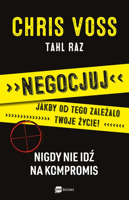 ebooki: Negocjuj jakby od tego zależało twoje życie! Nigdy nie idź na kompromis – ebook