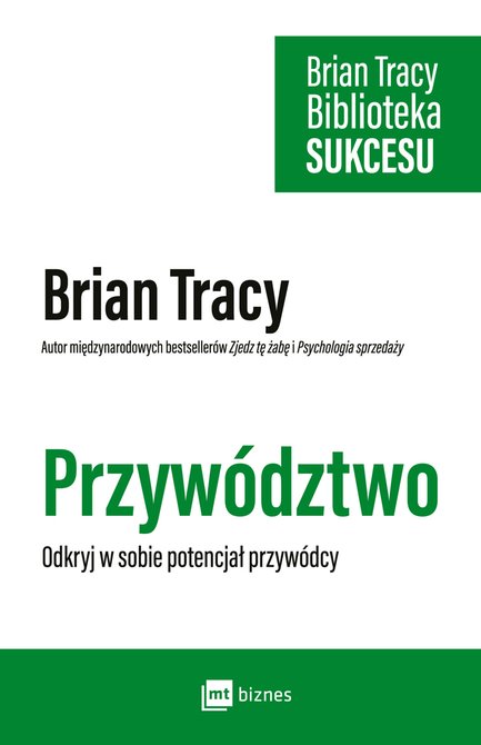ebooki: Przywództwo. Biblioteka Sukcesu Briana Tracy – EBOOK