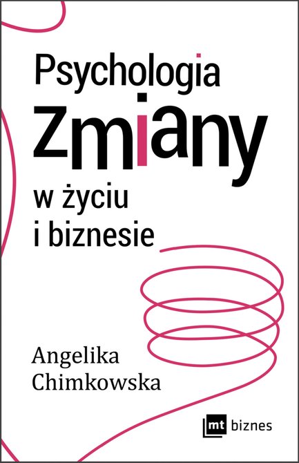 ebooki: Psychologia zmiany w życiu i biznesie – ebook