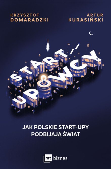 ebooki: STARTUPOWCY. Jak polskie start-upy podbijają świat – ebook