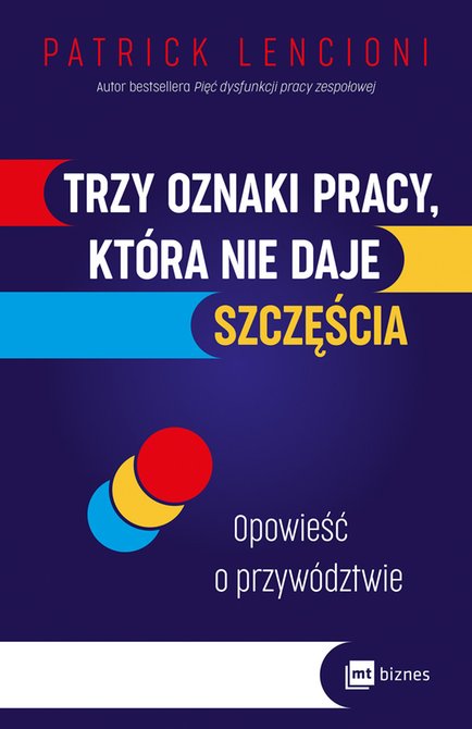 ebooki: Trzy oznaki pracy, która nie daje szczęścia. Opowieść o przywództwie – EBOOK