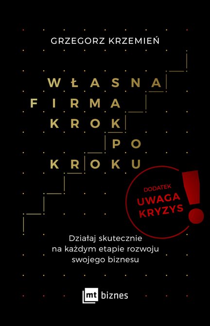 ebooki: Własna firma krok po kroku. Uwaga kryzys! – ebook