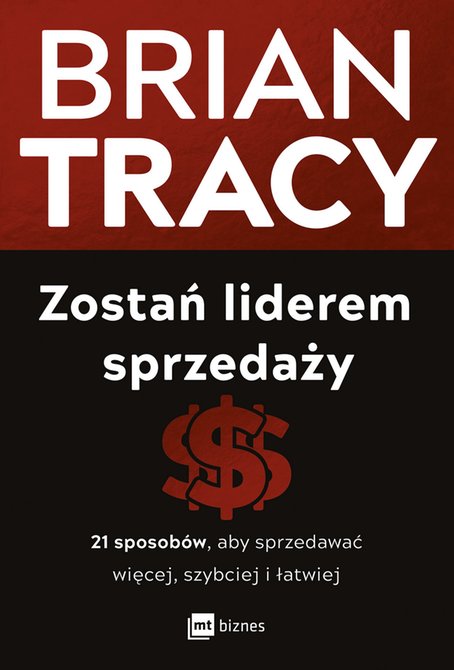 ebooki: Zostań liderem sprzedaży. 21 sposobów, aby sprzedawać więcej, szybciej i łatwiej – ebook