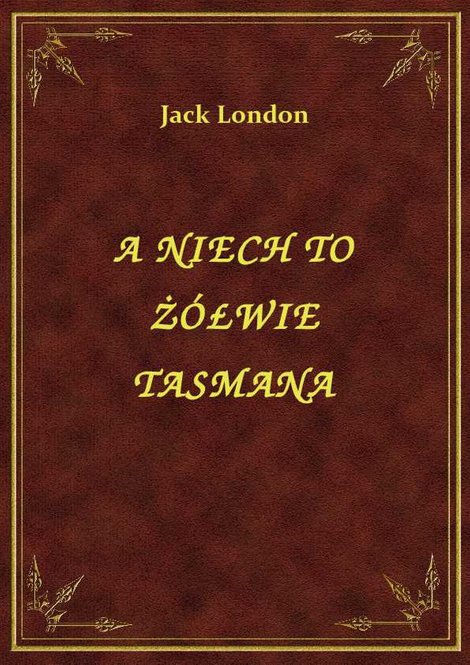 ebooki: A Niech To Żółwie Tasmana – ebook