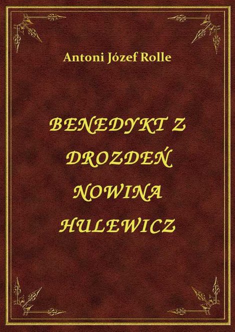 ebooki: Benedykt Z Drozdeń Nowina Hulewicz – ebook