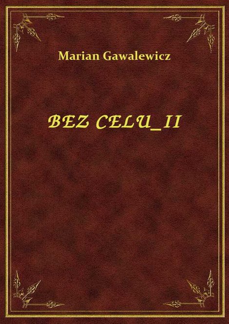 ebooki: Bez Celu II – ebook