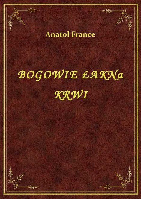 ebooki: Bogowie Łakną Krwi – ebook