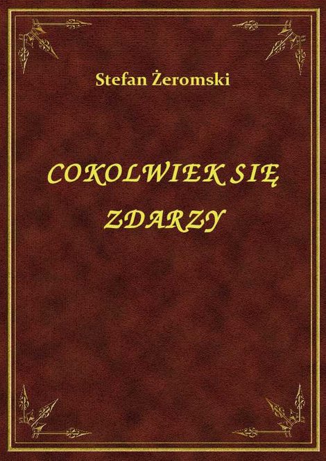ebooki: Cokolwiek Się Zdarzy – ebook