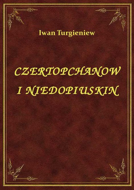ebooki: Czertopchanow I Niedopiuskin – ebook
