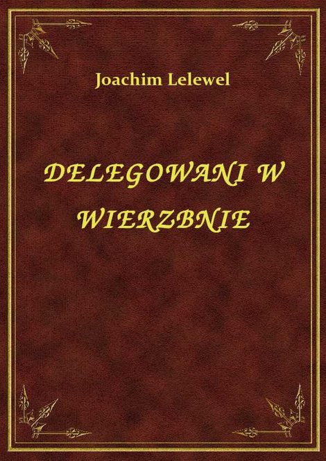 ebooki: Delegowani W Wierzbnie – ebook
