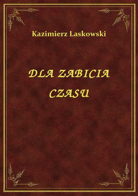ebooki: Dla Zabicia Czasu – ebook