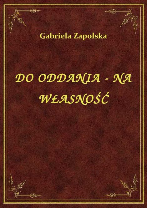 ebooki: Do Oddania - Na Własność – ebook