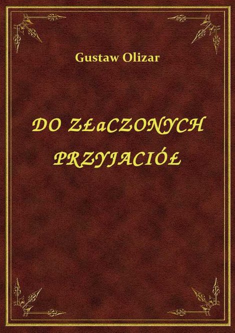 ebooki: Do Złączonych Przyjaciół – ebook
