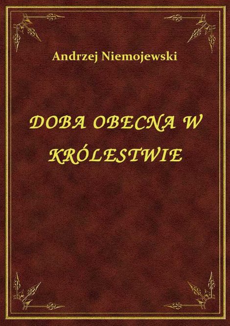 ebooki: Doba Obecna W Królestwie – ebook