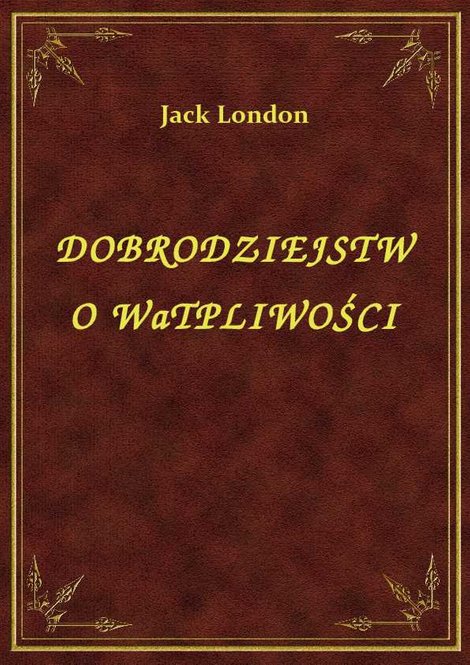 ebooki: Dobrodziejstwo Wątpliwości – ebook