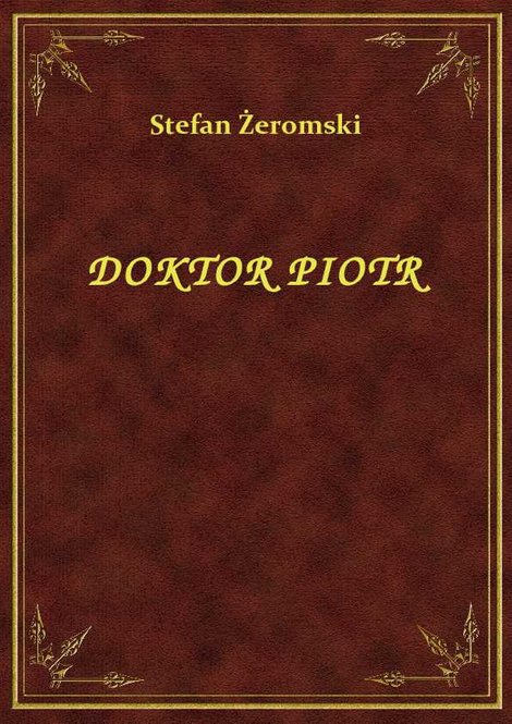 ebooki: Doktor Piotr – ebook
