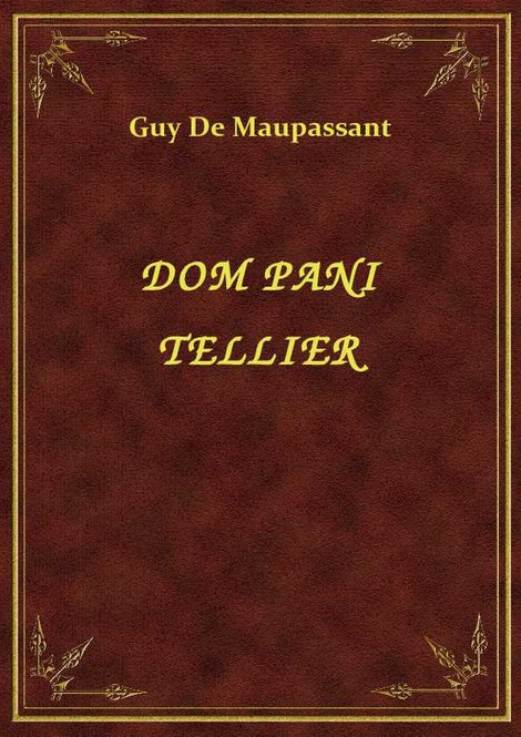 ebooki: Dom Pani Tellier – ebook