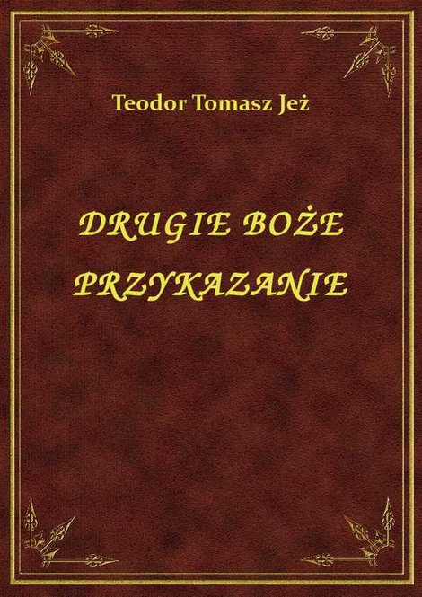 ebooki: Drugie Boże Przykazanie – ebook