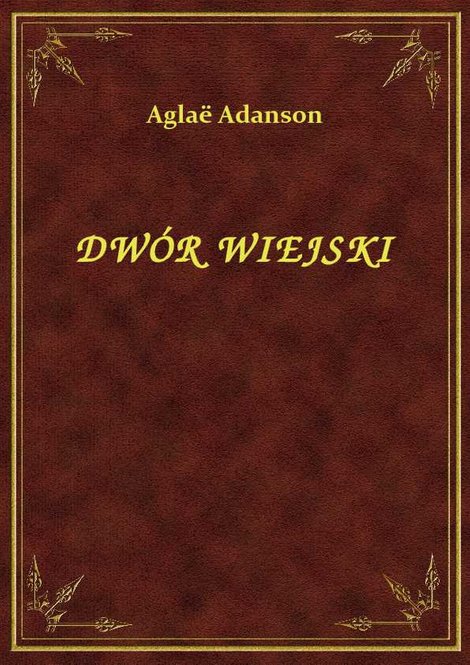 ebooki: Dwór Wiejski – ebook