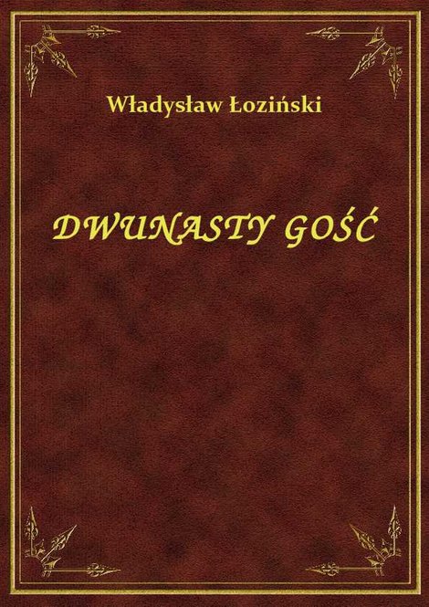 ebooki: Dwunasty Gość – ebook