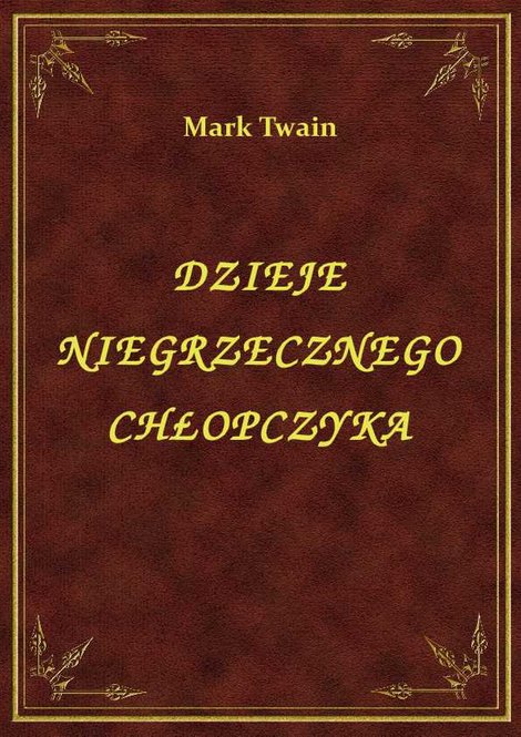 ebooki: Dzieje Niegrzecznego Chłopczyka – ebook