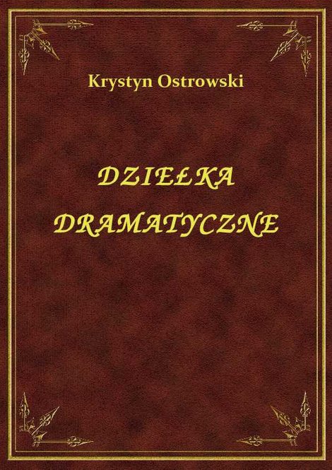 ebooki: Dziełka Dramatyczne – ebook