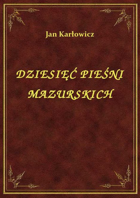 ebooki: Dziesięć Pieśni Mazurskich – ebook