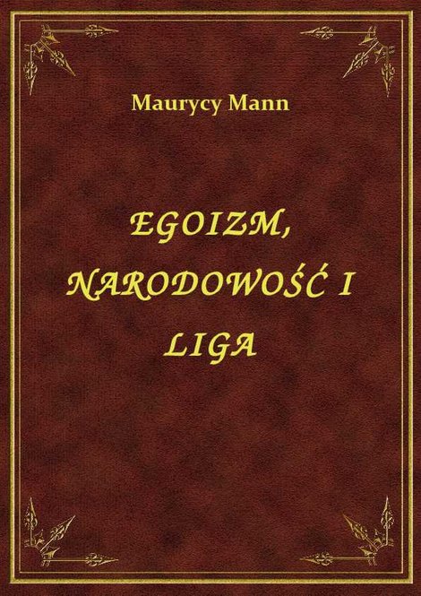 ebooki: Egoizm, Narodowość I Liga – ebook