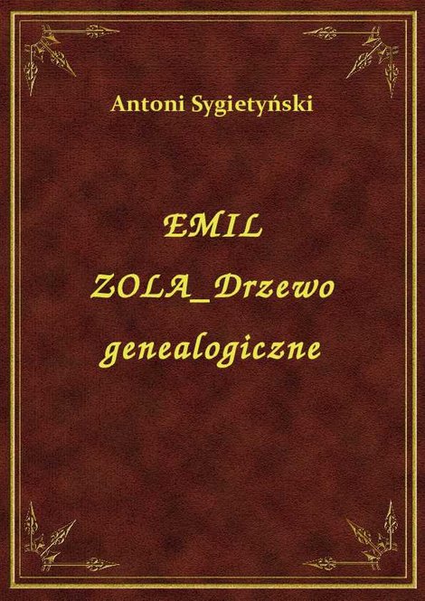 ebooki: Emil Zola Drzewo Genealogiczne – ebook
